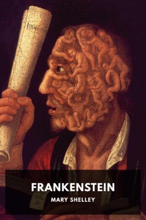 Frankenstein by Mary Shelley