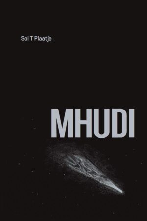 Mhudi by Sol Plaatje