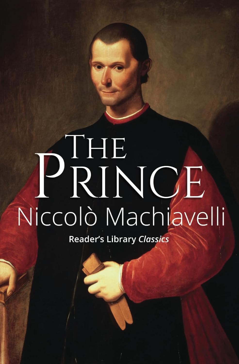 The Prince by Niccolo Machiavelli